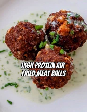 High Protein Air Fried Meatballs